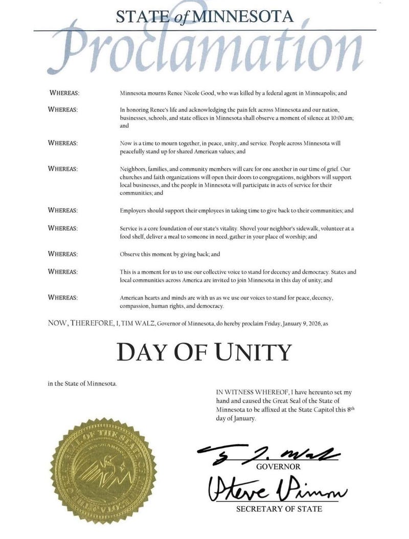 Minnesota Governor Tim Walz has proclaimed Friday as a day of a Day of Unity in remembrance of Renee Nicole Good.