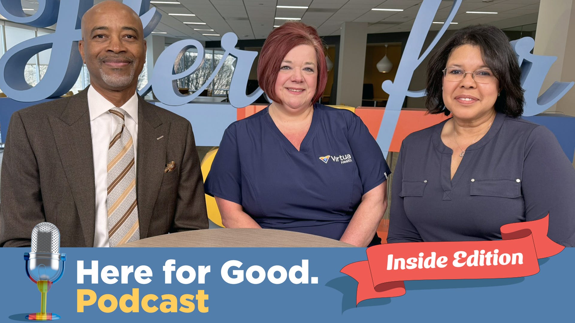 Here for Good. The Podcast “Inside Edition” | EP. 49: Virtua Nurses on Friendship and Shared Commitments | Bee Inspired