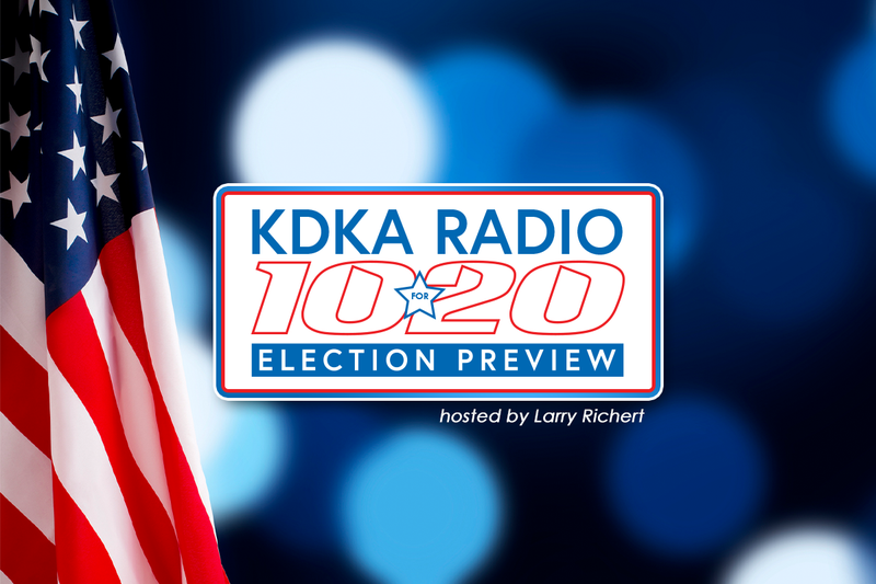 KDKA Radio 10 for 20 Election Preview hosted by Larry Richert