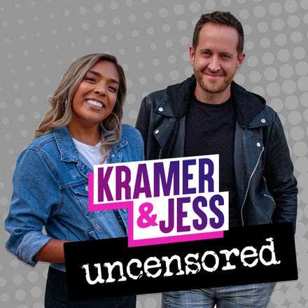 link to Kramer & Jess Uncensored Podcast