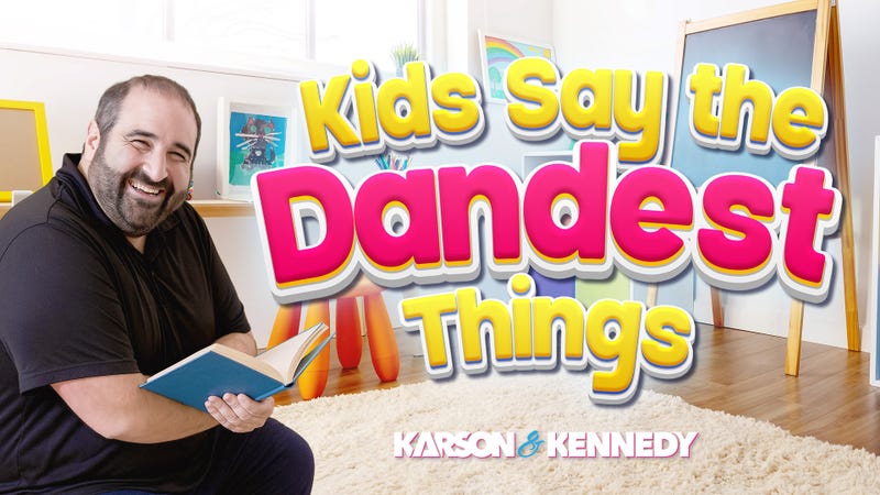 kids say the dandest things