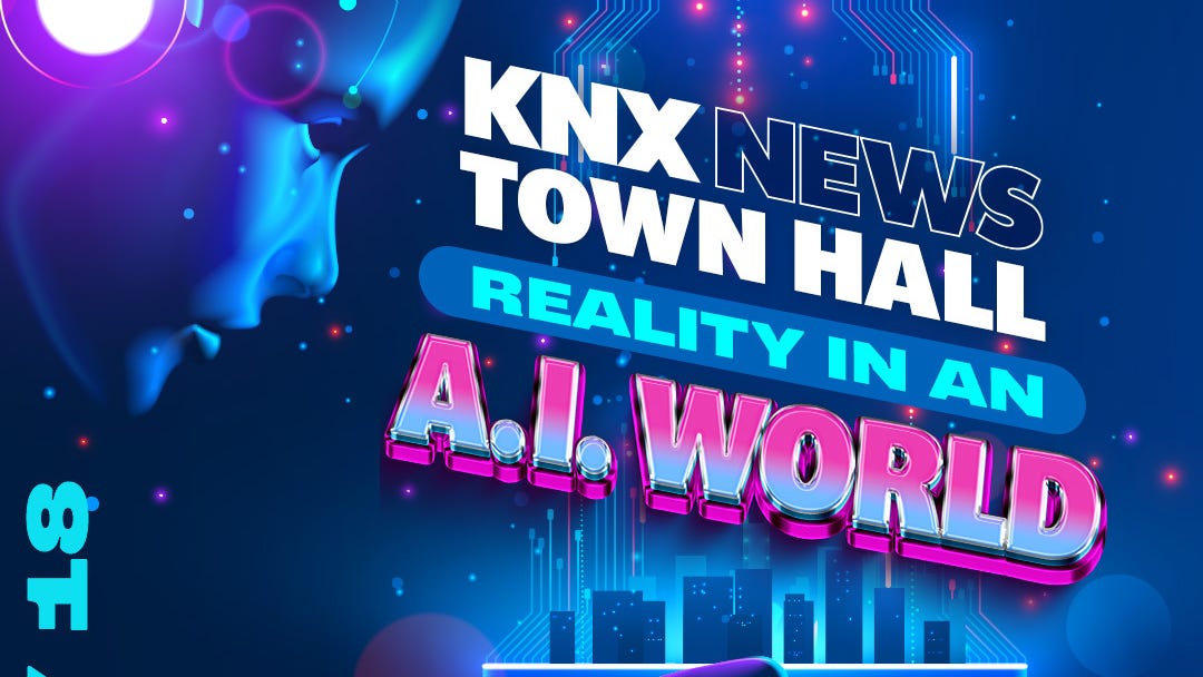 What's real anymore? KNX News presents 'Reality in an A.I. World'