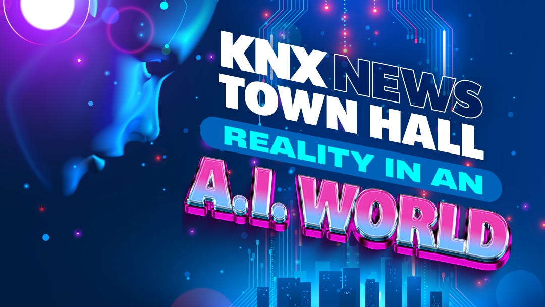 WATCH: KNX News presents town hall on rise and peril of artificial intelligence