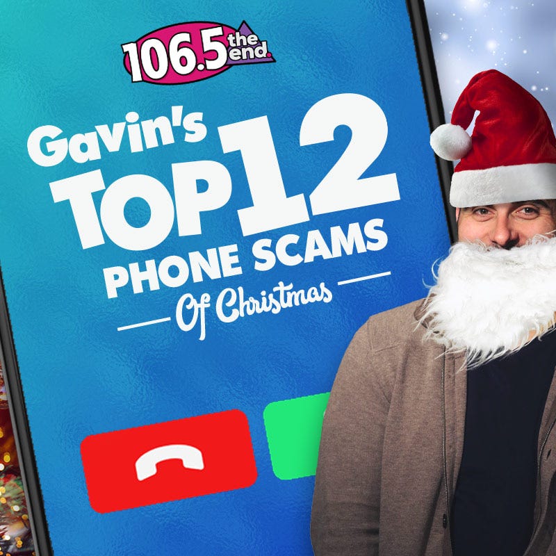 Gavin Top 12 Phone Scams Of Christmas 