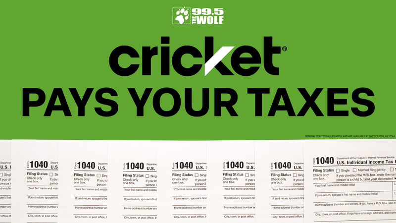Your Chance for The Wolf and Cricket Wireless to Pay Your Taxes!
