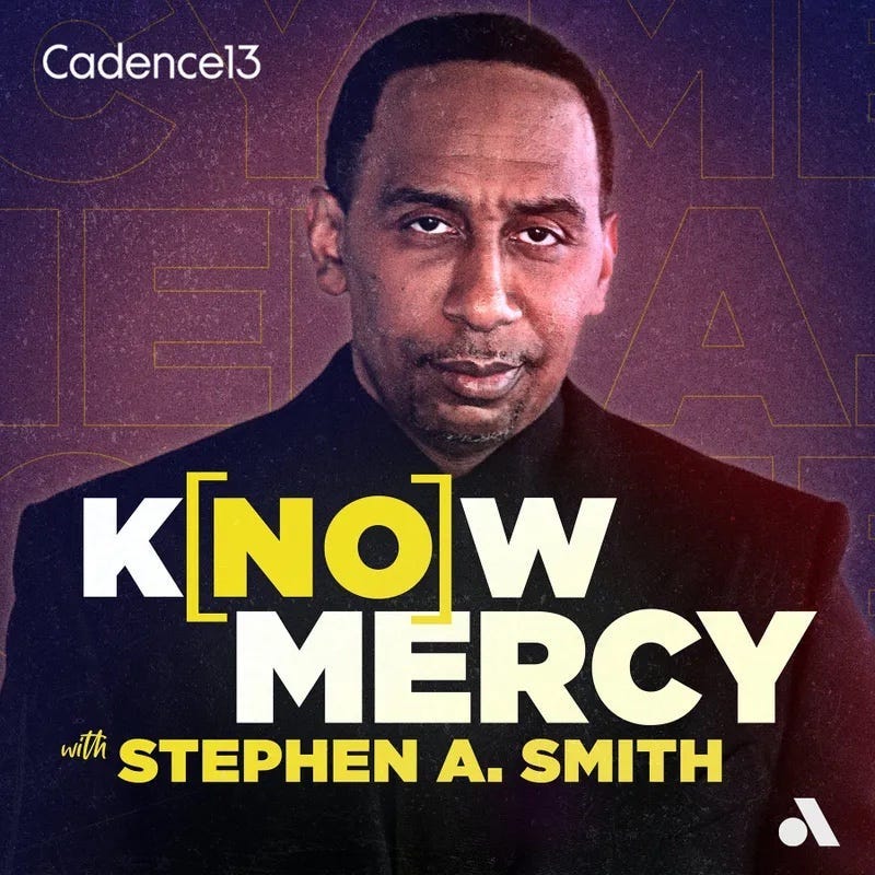 K[no]w Mercy with Stephen A. Smith