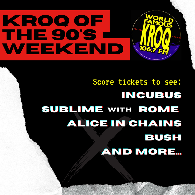 KROQ of the 90's Weekend