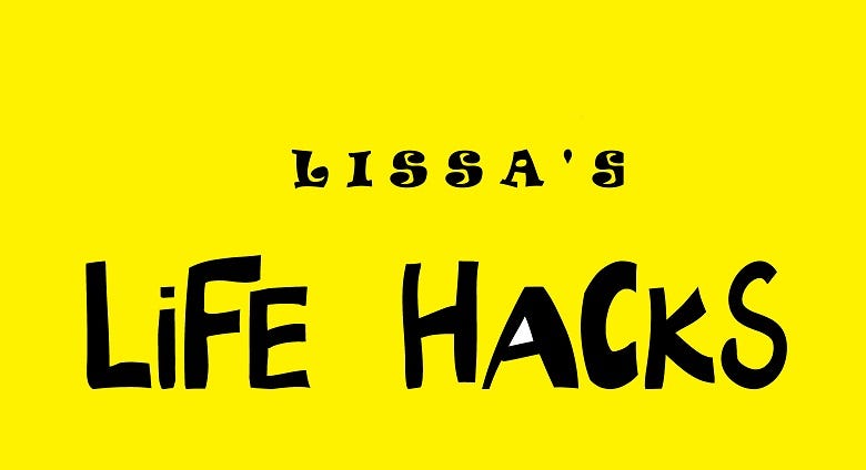 Lissa life hack graphic