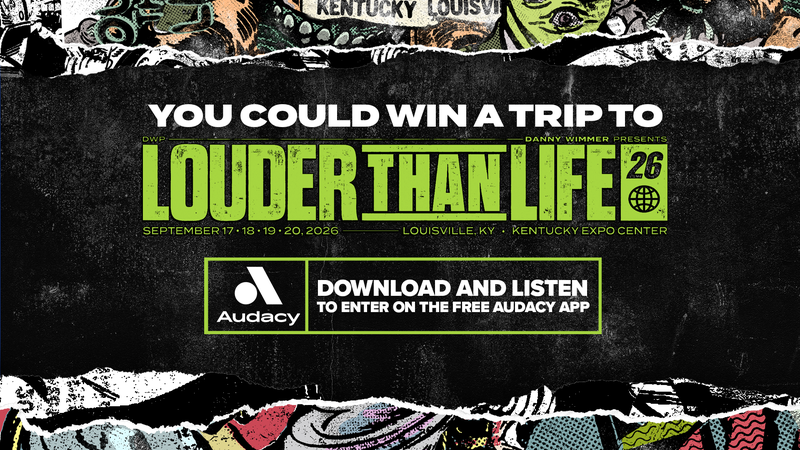You could win a trip to Louder Than Life