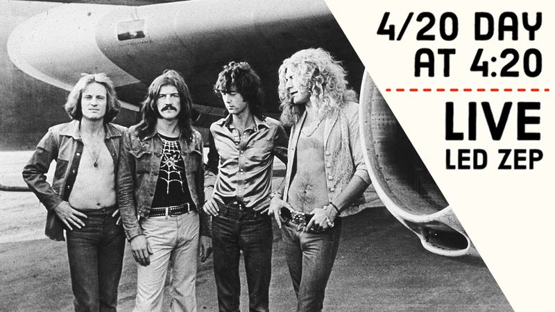 Led Zep on 420 Day