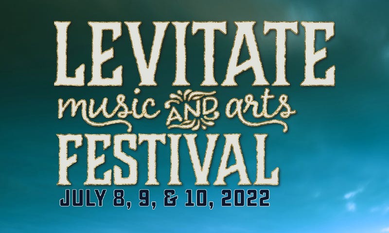Levitate Music Festival on July 8 - 10