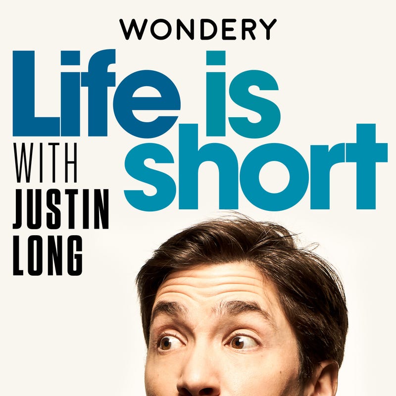 Life is Short with Justin Long Podcast