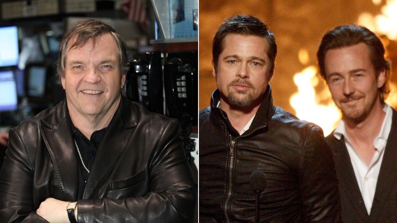 Meat Loaf, Brad Pitt, Edward Norton