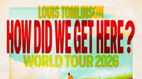 Louis Tomlinson - How Did We Get Here? World Tour