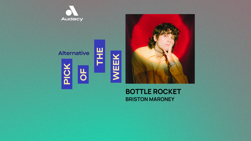 Briston Maroney - Bottle Rocket