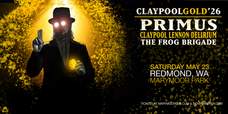 Win Tickets To CLAYPOOL GOLD 26' At Marymoor Park