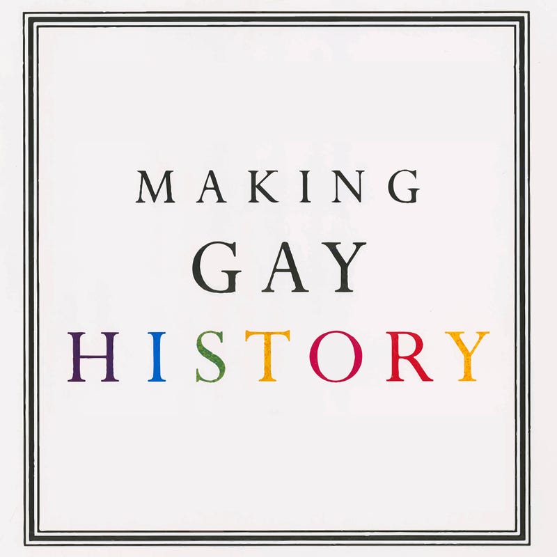 Making Gay History