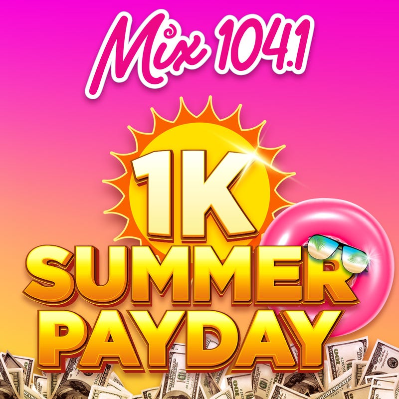 1K Summer Payday