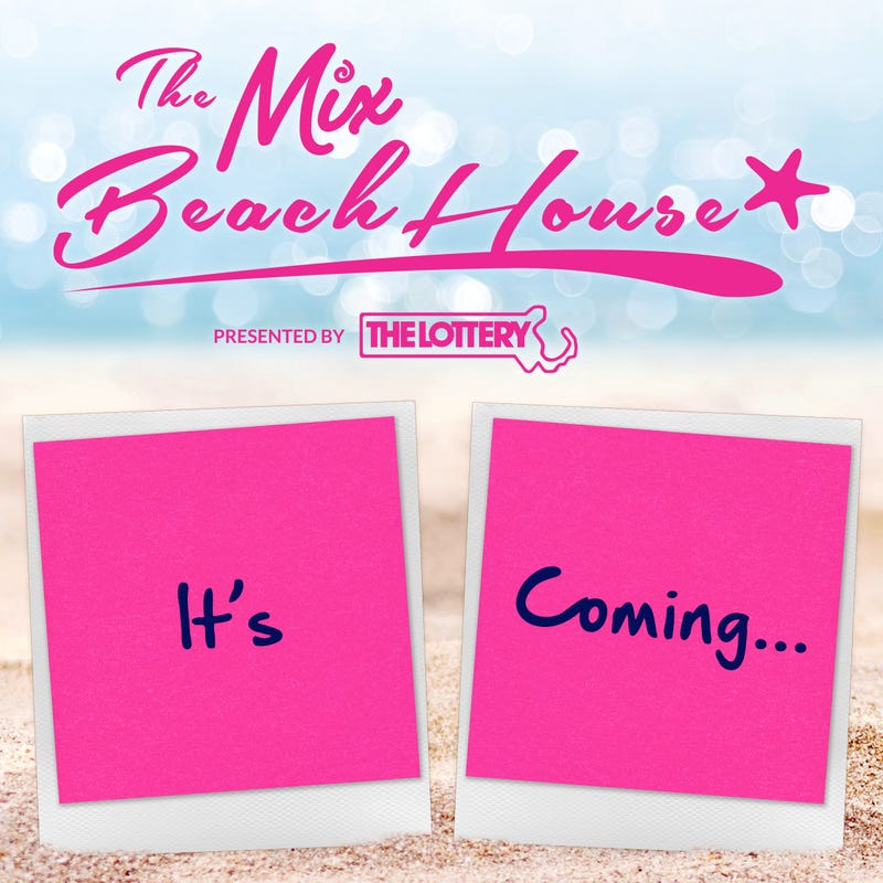 The Mix Beach House Is Coming