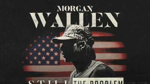 Morgan Wallen: Still The Problem Tour 2026