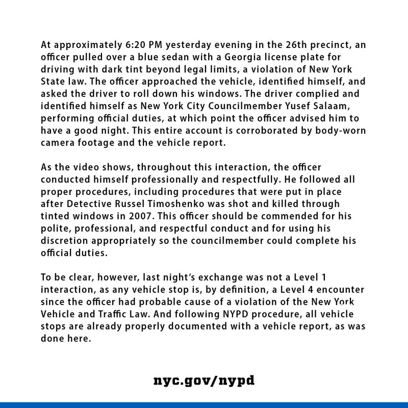 NYPD statement in response to Councilman Yusef Salaam's statement regarding his police stop on Friday in Harlem.
