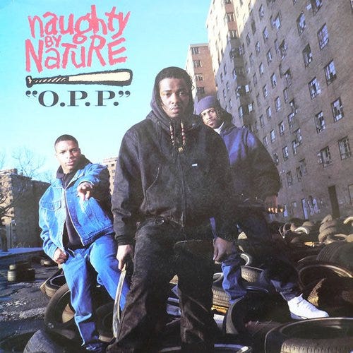 Naughty By Nature - "O.P.P."
