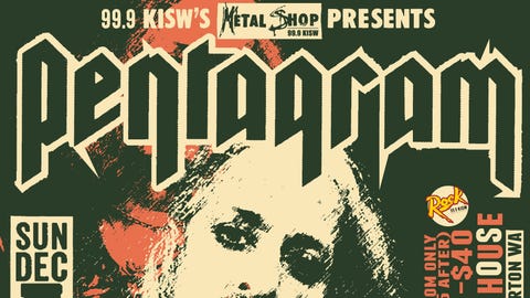 KISW Metal Shop Presents Pentagram At Tracyton Movie House