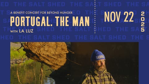 Portugal. The Man - A Benefit for Beyond Hunger