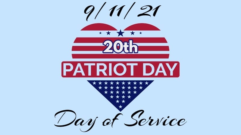 9/11/21 Day of Service 20th Patriot Day