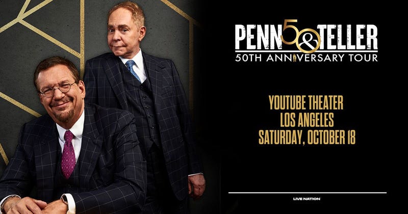 Penn & Teller 10/18/25