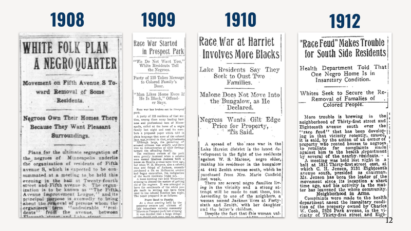 Images of archival newspaper clippings showing that during the 4 year span between 1908 and 1912, there were many instances of racist white violence over Black owned property reported in Minneapolis newspapers.