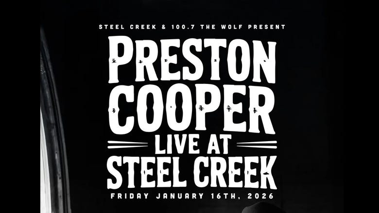 100.7 The Wolf Presents Preston Cooper at Steel Creek