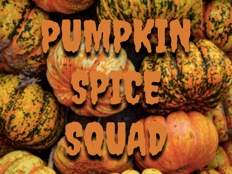 Pumpkin Spice Squad