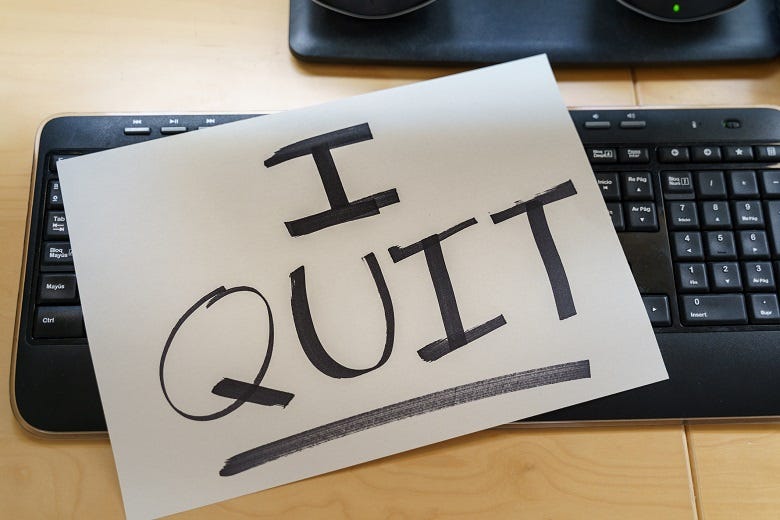 "I Quit" sign