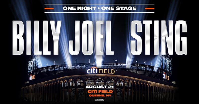 Listen for Your Chance to Win Tickets to See Billy Joel & Sting at Citi Field