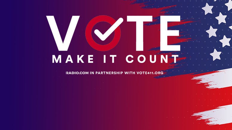 Vote: Make It Count — Prepare for Election Day with RADIO.COM and VOTE411
