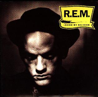 R.E.M. - "Losing My Religion"