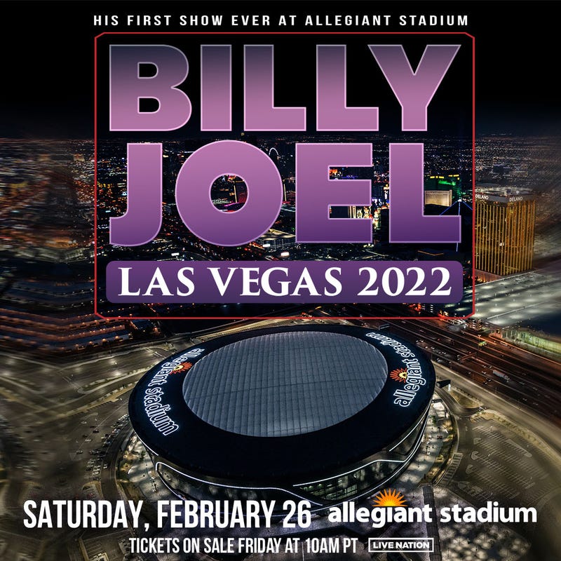 Billy Joel at Allegiant Stadium in Las Vegas 2/26/22