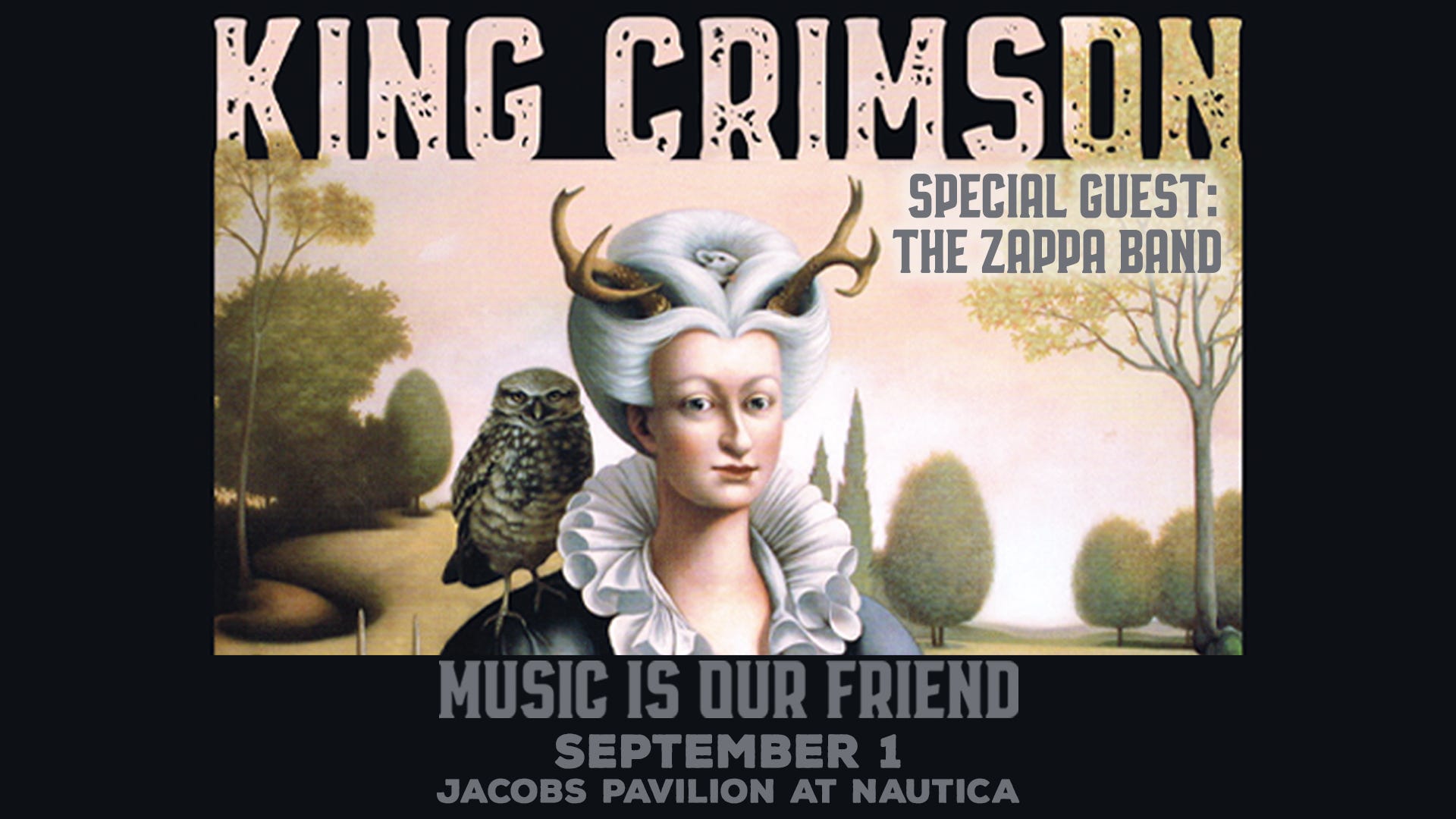 King Crimson - Music is our Friend Tour 2021