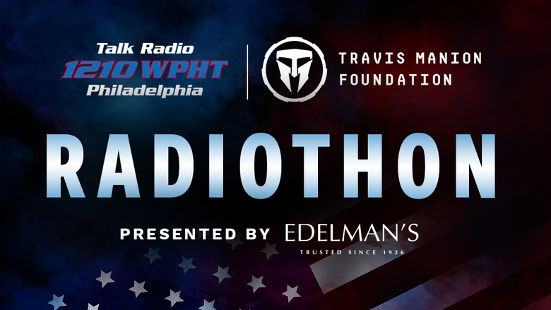 9th Annual Talk Radio 1210 WPHT Radiothon Benefiting the Travis Manion Foundation Presented by Edelman’s Coins