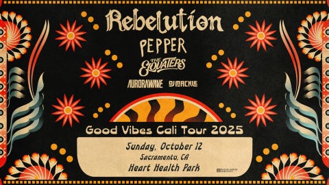 Rebelution's Good Vibes Cali Tour
