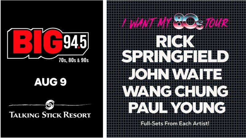 BIG 94.5 Presents: I Want My 80s Tour