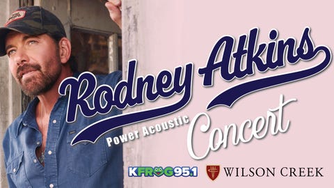 K-FROG & Wilson Creek Winery Presents: Rodney Atkins