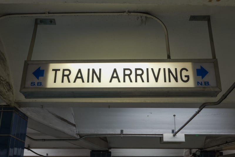 train arriving sign