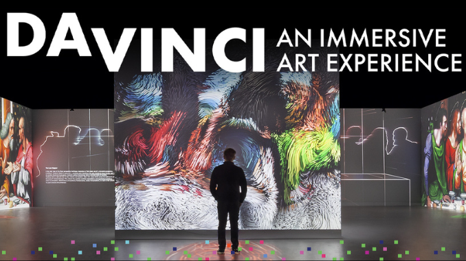 Da Vinci: An Immersive Art Experience