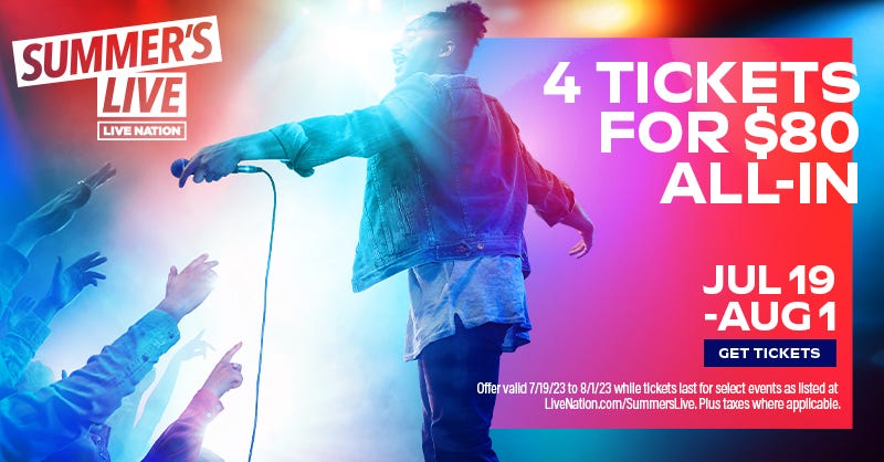 Live Nation Summer's Live Sale - 4 tickets for $80 ALL IN