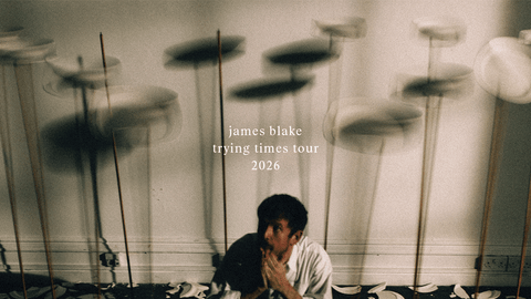 James Blake: Trying Times Tour 2026