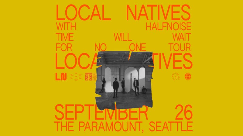 Local Natives with HalfNoise at The Paramount Theatre Tues, September 26th!