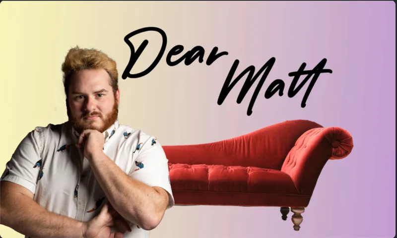 dear matt