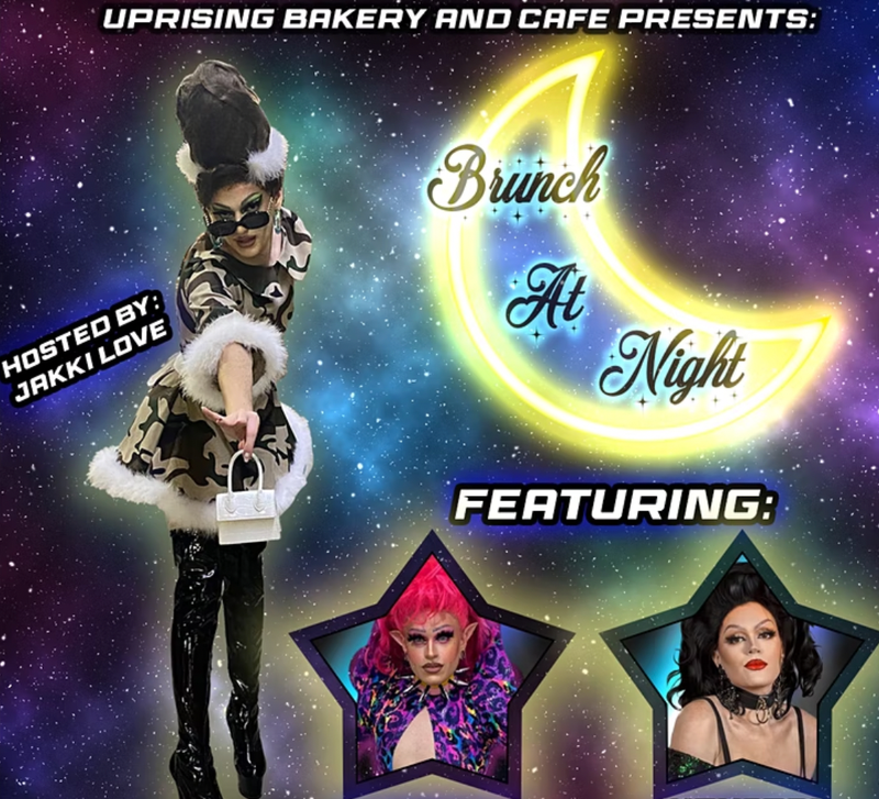 Flyer for drag dinner show at UpRising Bakery and Cafe